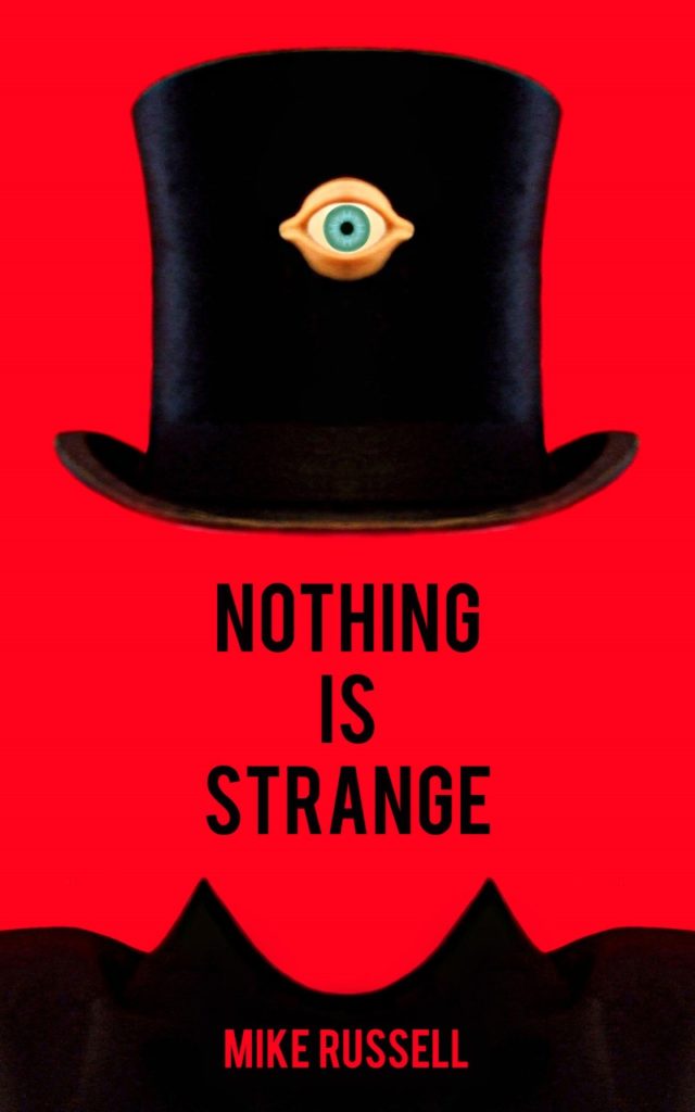 Nothing Is Strange by Mike Russell