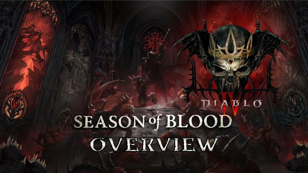 Diablo 4 Season of Blood, with its vampirism, new bosses, quests and more,  looks far better than Season 1